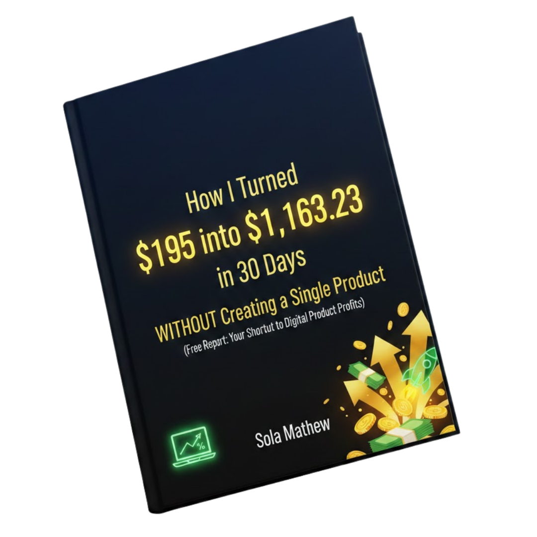 How I Turned $195 into $1,163.23 in 30 Days WITHOUT Creating a Single Product